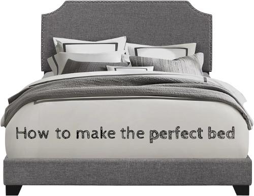 How to make the perfect bed