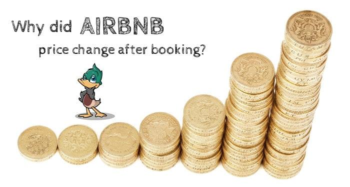 Why did Airbnb price change after booking?
