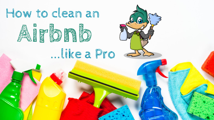 How to clean an Airbnb like a pro