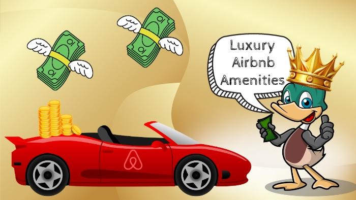 What are high-end Airbnb amenities luxury